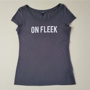 Express Women's Gray Roundneck Graphic On Fleek Short Sleeve T-shirt